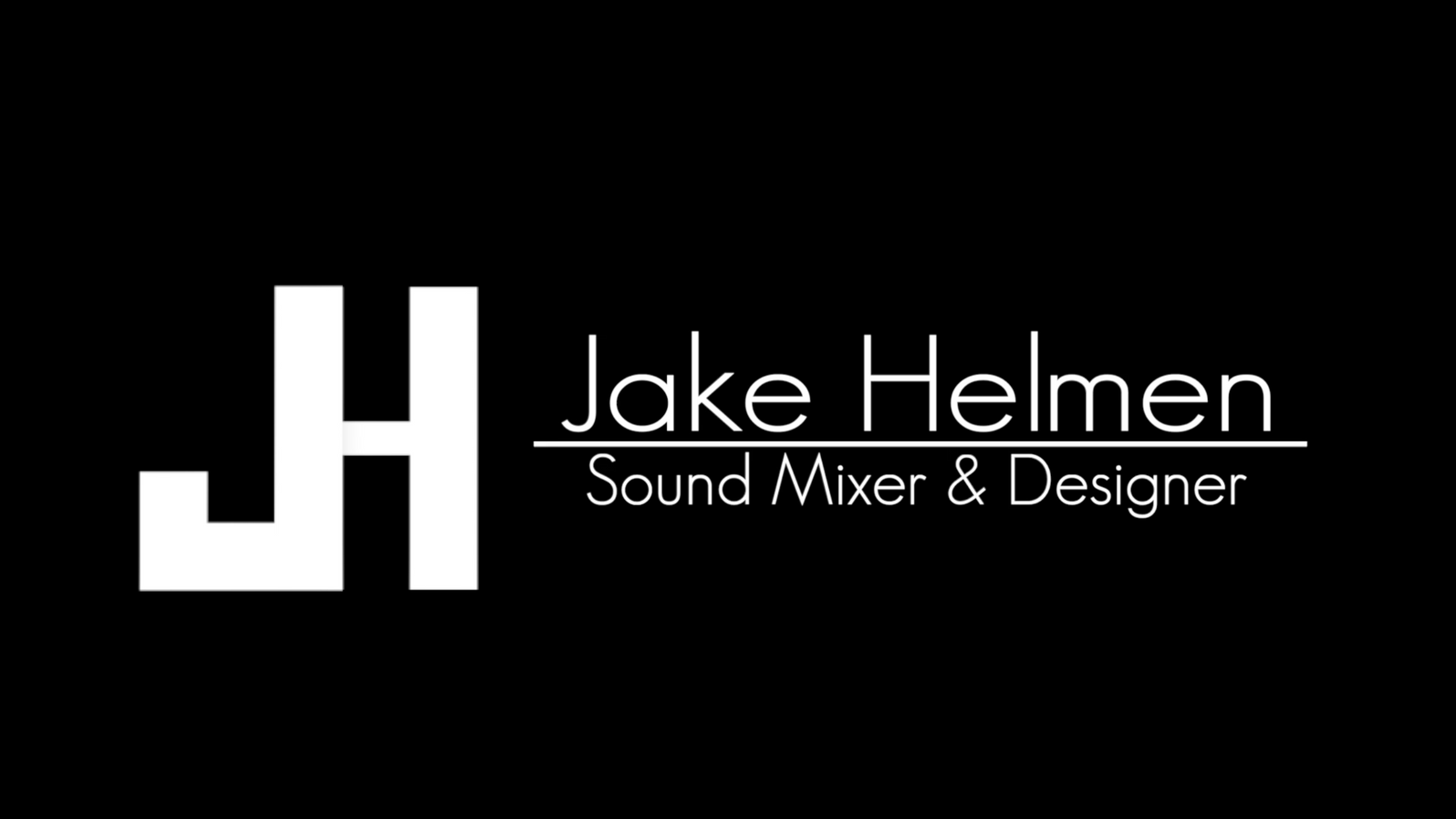 Jake Helmen Sound Reel 2023